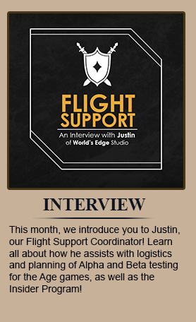 This month, we introduce you to Justin, our Flight Support Coordinator! Learn all about how he assists with logistics and planning of Alpha and Beta testing for the Age games, as well as the Insider Program!