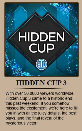 With over 50,0000 viewers worldwide, Hidden Cup 3 came to a historic end this past weekend. If you somehow missed the excitement, we’re here to fill you in with all the juicy details, the best plays, and the final reveal of the mysterious victor!
